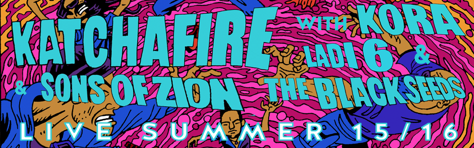 Katchafire & Sons of Zion with Kora