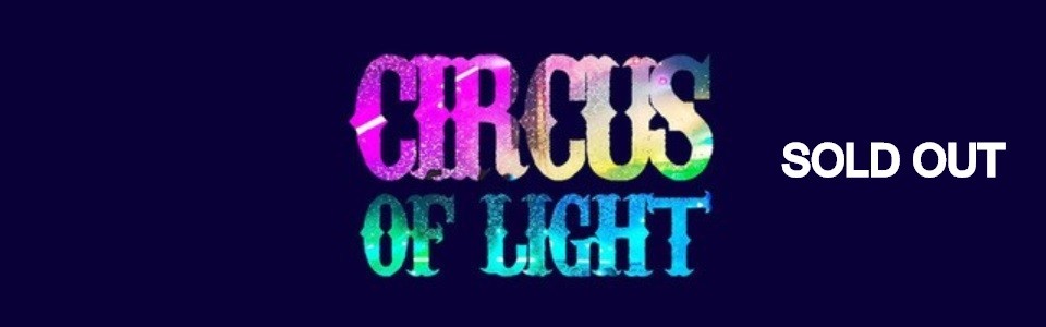 CIRCUS OF LIGHT / AUCKLAND
