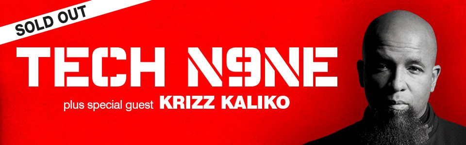 TECH N9NE with Special Guest Krizz Kaliko