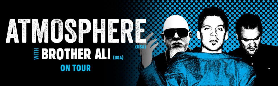 ATMOSPHERE with special guest BROTHER ALI
