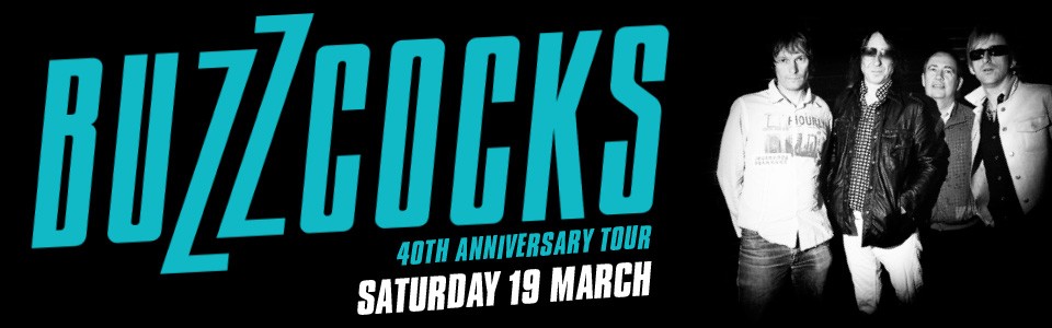 BUZZCOCKS 40th Anniversary World Tour