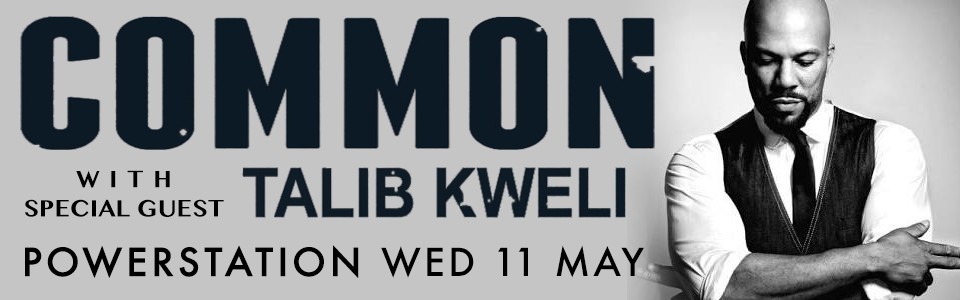 COMMON + special guest TALIB KWELI