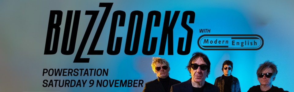 BUZZCOCKS with Special Guests MODERN ENGLISH