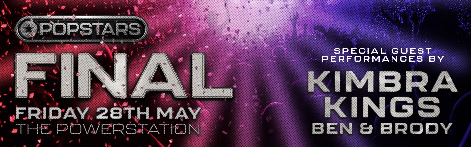 POPSTARS FINAL CONCERT special guests KIMBRA & KINGS